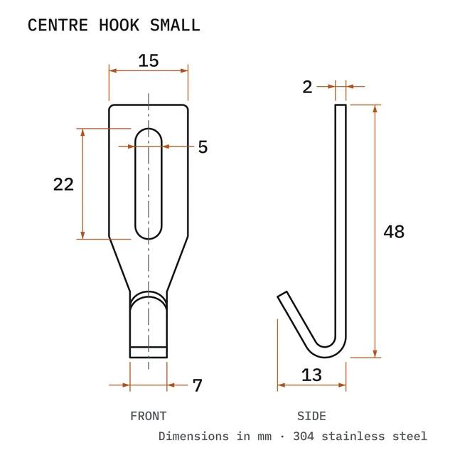 Dimensioned front and side drawing of the Centre Hook Small: 15mm wide, 48mm high, 13mm deep, 2mm thick, with a 5 x 22mm slot and a 7mm hook